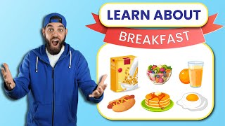 BREAKFAST - English Vocabulary for Kids | What would you like for breakfast