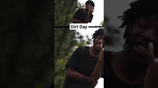 Dirt Day Music Video Out Now