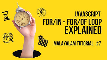 JavaScript Loops: for/in & for/of | Malayalam Tutorial