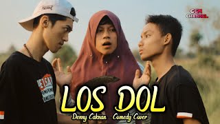 LOS DOL - DENNY CAKNAN {Cover by Altinoopw}