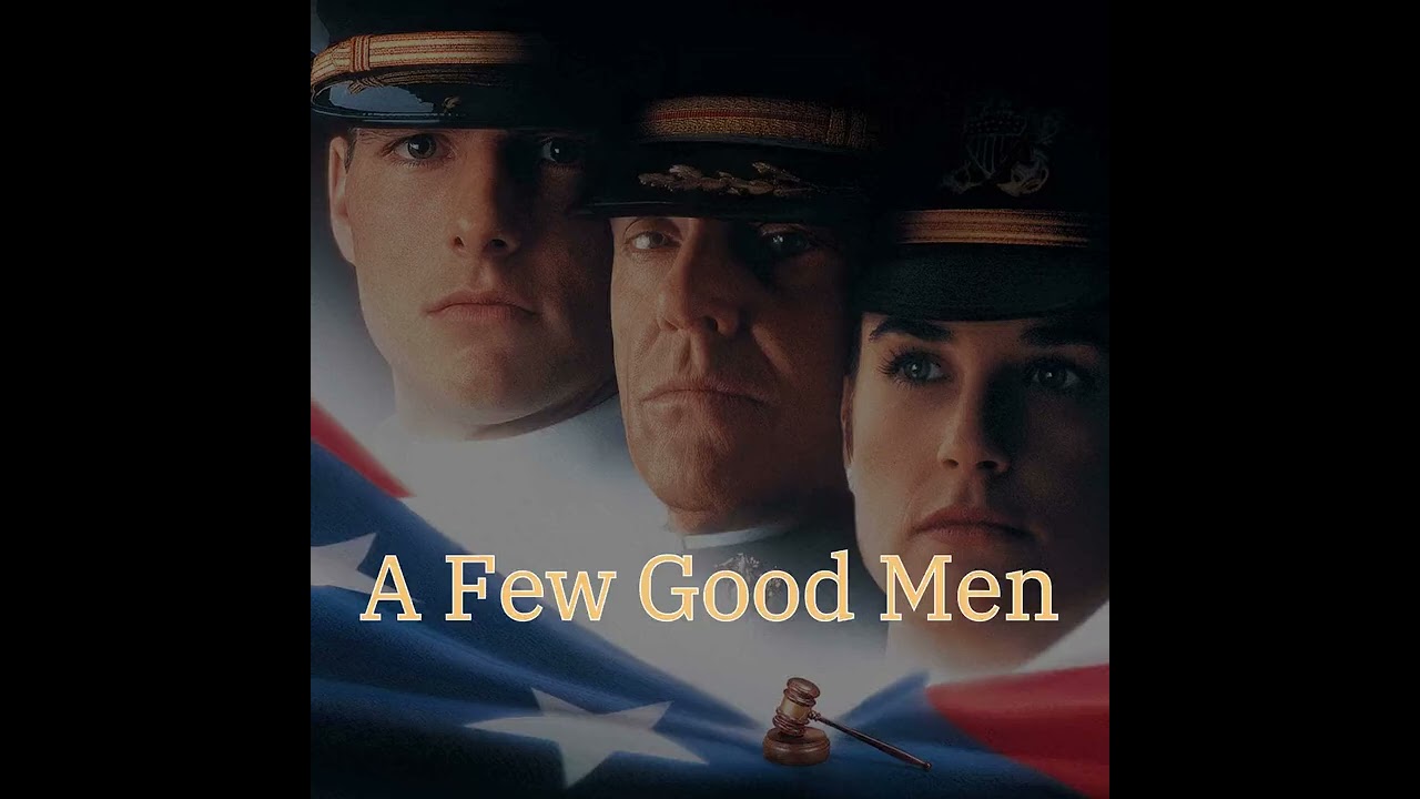 A Few Good Men