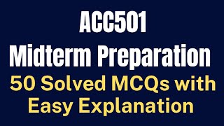 ACC501 Business Finance Midterm MCQs Preparation [50 Solved with Easy Explanation]