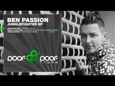 Ben Passion - Junglefighter EP - OUT NOW!!