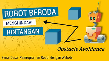 Dasar Pemrograman Robot dengan Webots #3: Robot Beroda Menghindari Rintangan