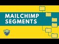 How To Create Segments In Mailchimp