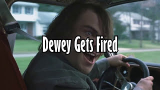 Dewey Gets Fired by JClayton 1994 180,893 views 9 years ago 6 minutes, 58 seconds