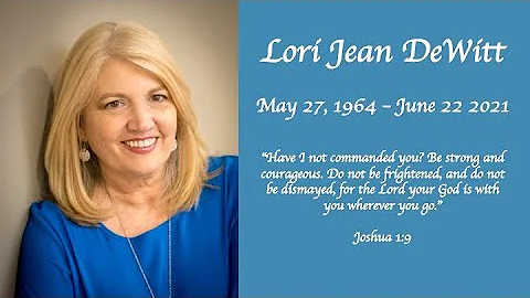 Lori DeWitt Celebration of Life