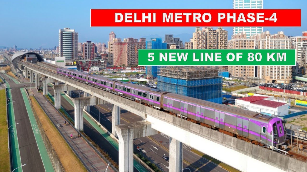 Delhi Metro Phase 4 Complete Information Delhi Metro Update Papa Delhi Metro Phase 4 Complete Information Delhi Metro Update Papa