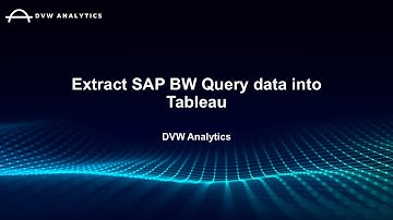 Extract SAP BW Query data into Tableau