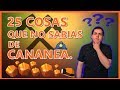 25 COSAS QUE NO SABIAS DE CANANEA