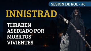 Innistrad: Una nigromante en el corazón de Thraben. Fate Core