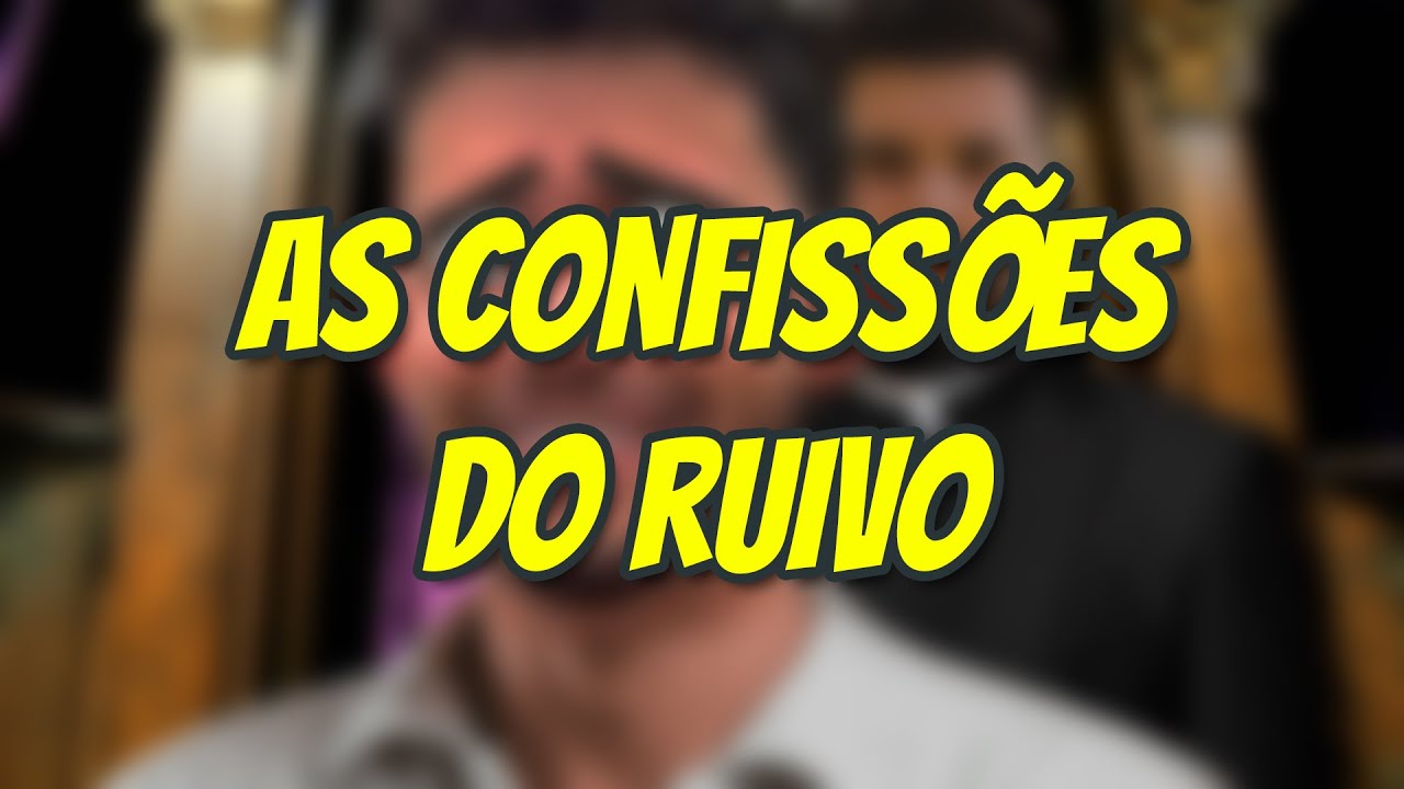 As confissões do Ruivo