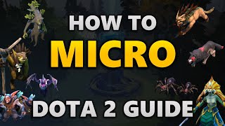 How to Micro - Fundamentals, Tips, & Tricks | Dota 2 Guide screenshot 3