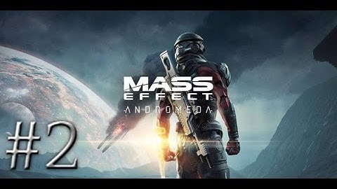 Mass Effect Andromeda (The Movie) Gameplay Walkthrough Part 2