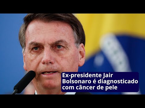 Ex-presidente Jair Bolsonaro é diagnosticado com câncer de pele