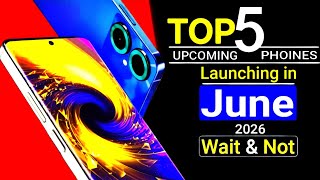 Top 5 UpComing Mobiles June 2026! Price, Specs &amp; Launch Date in India