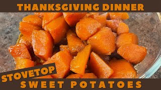 Thanksgiving Recipes 2021 | How To Make Sweet Potatoes On The Stovetop (Quick & Easy Recipe)