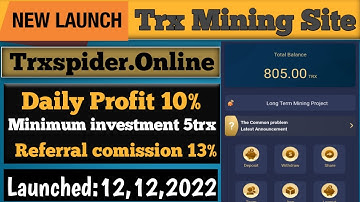 New TRX Mining Site Today || Best tron mining site today || New Trx Mining Site 2022 || New TRX