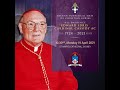 10:30am Pontifical Mass of Christian Burial for Cardinal Edward Idris Cassidy - 19th April 2021