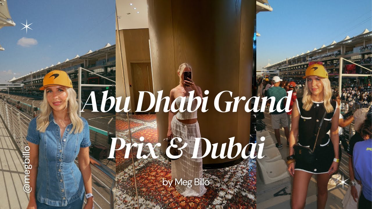 ABU DHABI F1 & DUBAI VLOG!!! | MEG BILLO