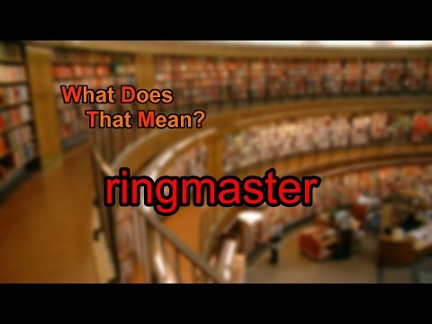 What does ringmaster mean