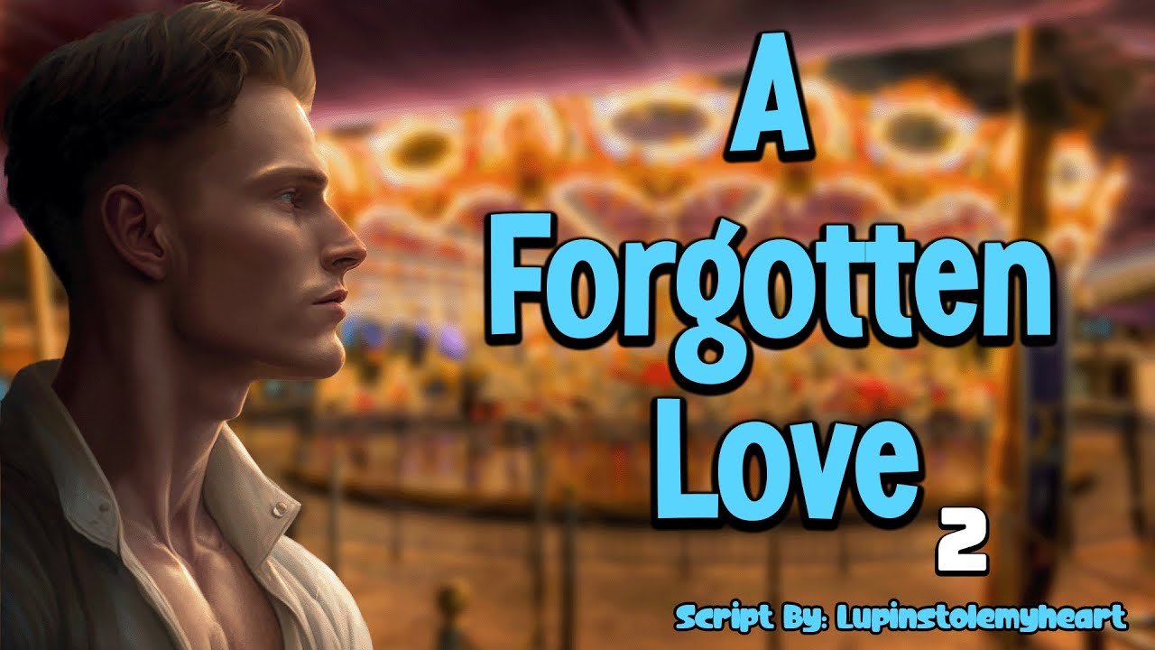 M4M - Забытая любовь 2 - От незнакомцев к возлюбленным | Запретная любовь | Наказание | ASMR бойф...