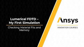 Running the Simulation in Ansys Lumerical FDTD – Lesson 3, Part 1