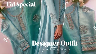 Eid special  Recreating designer outfit pattern  Lulusar inspired outfit ✨