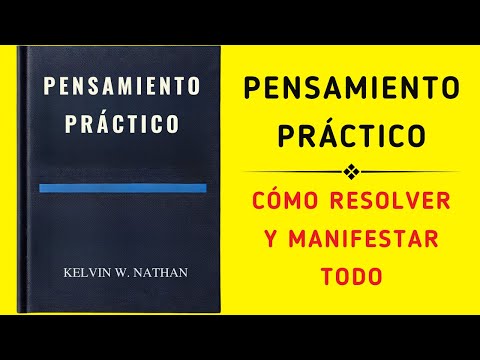 Pensamiento Práctico: Cómo