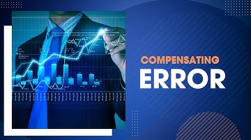 COMPENSATING ERROR 51