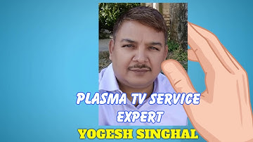 Plasma TV Training by Yogesh Singhal Diksha Electronic Service Mira Road 401107 Maharashtra India