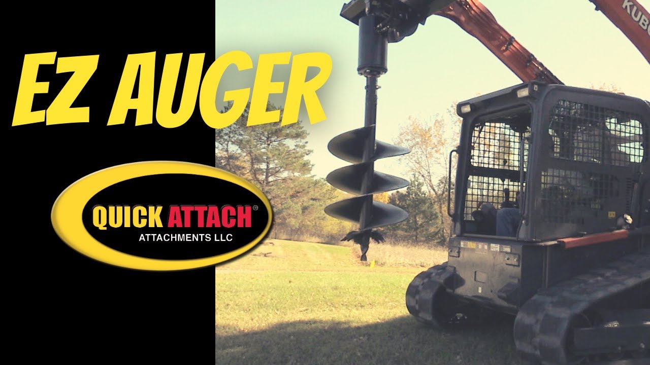 Quick Attach® Ez Auger™ Skid Steer Attachment In Action Youtube