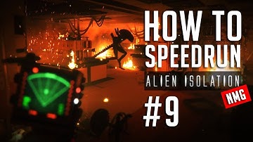 How To Speedrun Alien Isolation Mission 9 [Nightmare, No Major Glitches]