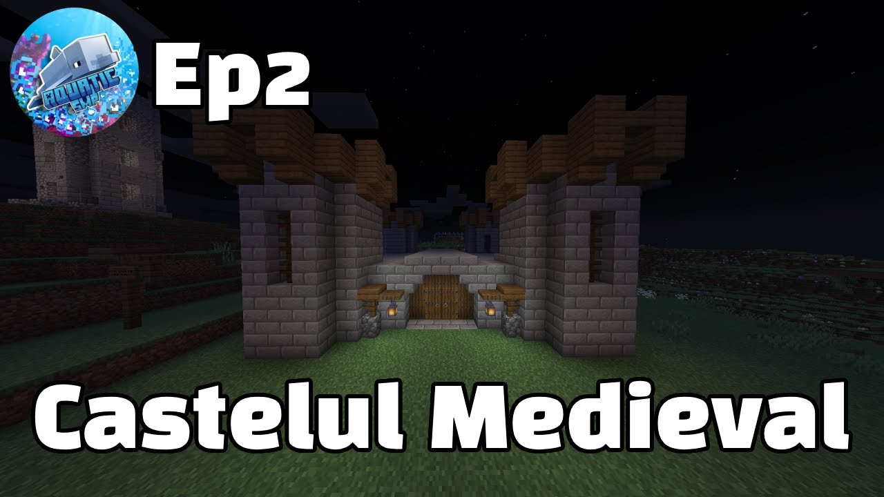 Castelul medieval de pe AquaticSMP