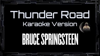Bruce Springsteen • Thunder Road (CC Karaoke / Instrumental) [UVR]