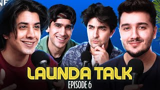 Boys Cheating, School life, Funny travel experiences & More | Launda Talk Ep. 6