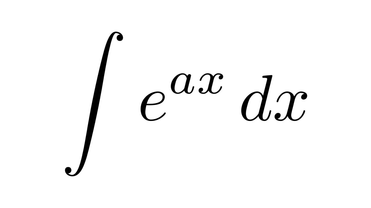 Integral Of E Ax Substitution Youtube