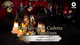 Albricias - Rodrigo de la Cadena y Los Tecolines - Noche, Boleros y Son