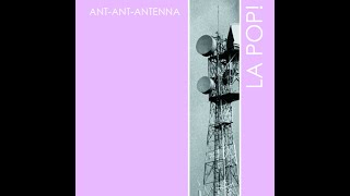 Lapop - Ant-Ant-Antenna 2005 Full Album