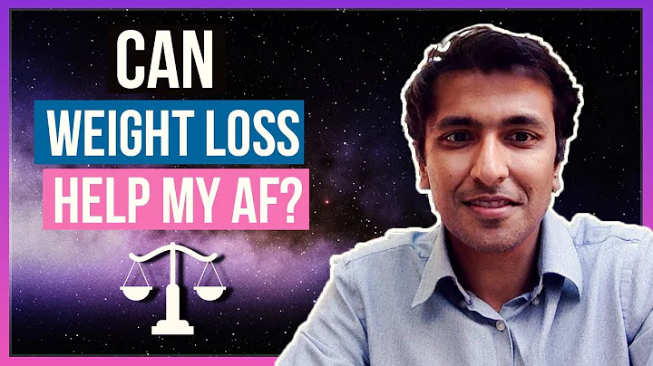 Can weight loss help my AF?