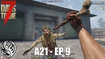 7 Days To Die - Alpha 21 | Ep 9: Trader Bob