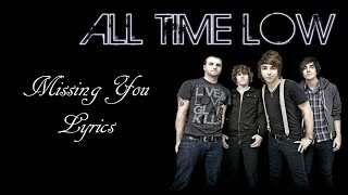 All Time Low - Missing You Lyrics