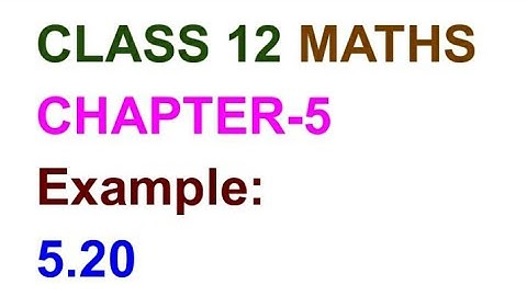 Example:5.20  TN CLASS 12 MATHS CHAPTER-5