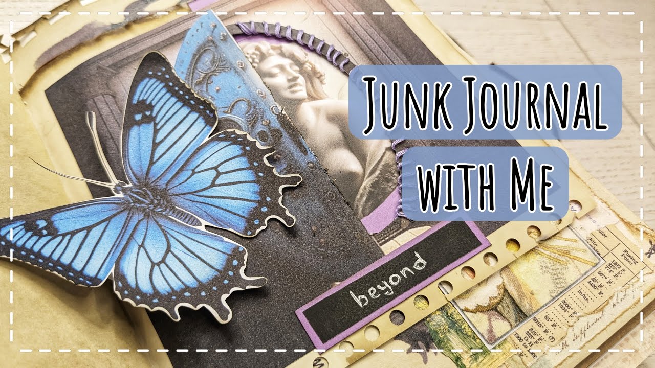 Beyond Reality, Beyond Imagination | Junk Journal with Me #3