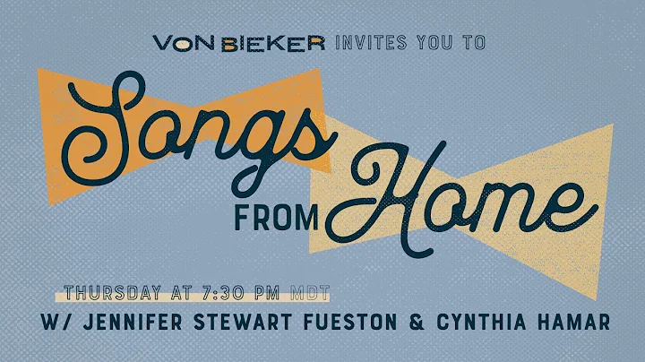Songs From Home: Nurture w/ Jennifer Stewart Fuest...