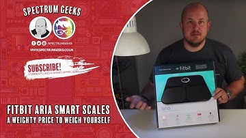 FitBit Aria Smart Scales Unboxing, Setup and Review - Its a long frustrating one