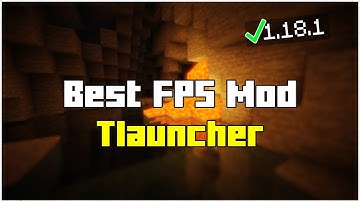 Best FPS Mod for Tlauncher 1.18.1 (2023)