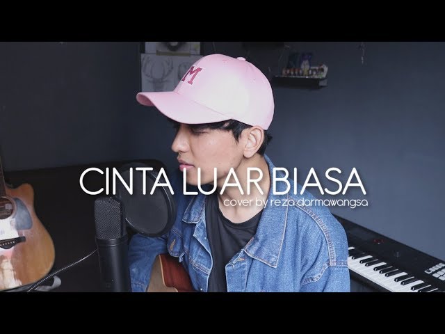 Cinta Luar Biasa - Andmesh Kamaleng (Cover by Reza Darmawangsa) class=