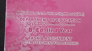 Assessment for Learning || PC-3 || B.ed 2nd year file || CCSU || Kaps V Be Creative