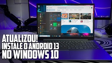 COMO INSTALAR O NOVO ANDROID WSA NO WINDOWS 10 e WINDOWS 11! INSTALE A PLAY STORE NO PC